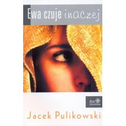 Ewa czuje inaczej. Jacek Pulikowski